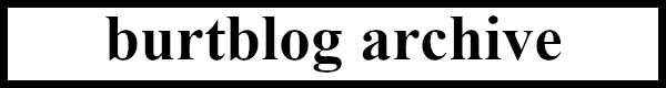 burtblog archive